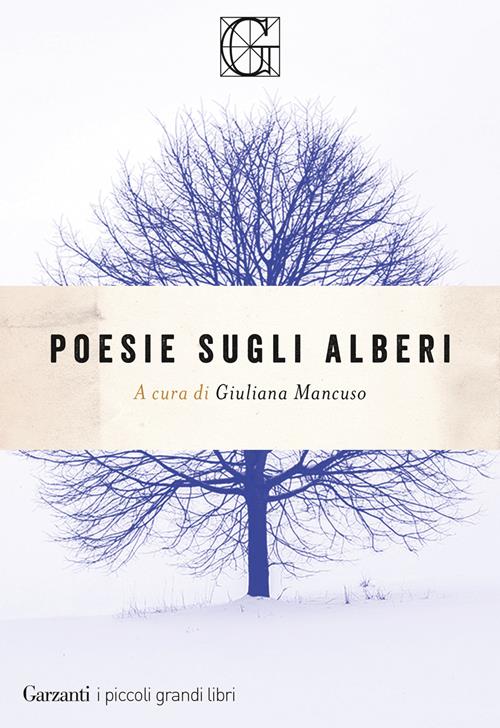 Poesie sugli alberi - Libro Garzanti 2022, I piccoli grandi libri