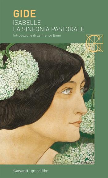 Isabelle-La sinfonia pastorale - André Gide - Libro Garzanti 2022, I grandi libri | Libraccio.it