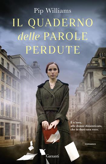 Il quaderno delle parole perdute - Pip Williams - Libro Garzanti 2022, Elefanti big | Libraccio.it
