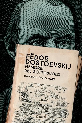 Memorie del sottosuolo - Fëdor Dostoevskij - Libro Garzanti 2022, I libri della spiga | Libraccio.it