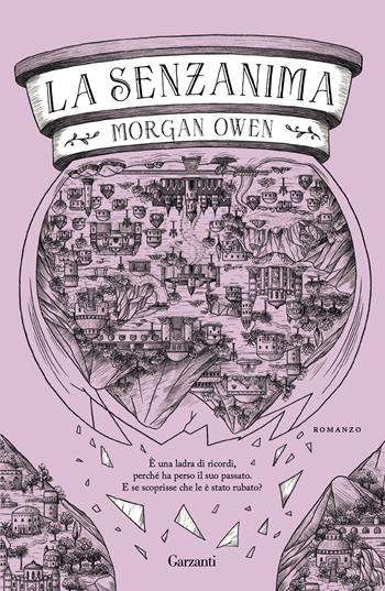 La Senzanima - Owen Morgan - Libro Garzanti 2023, Narratori moderni | Libraccio.it