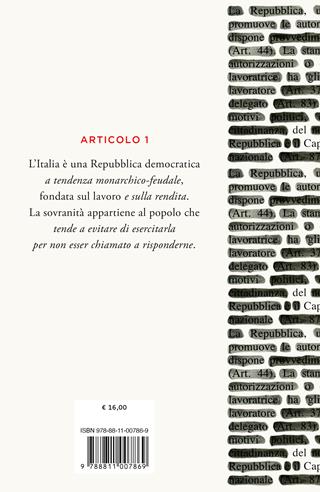 Anticostituzione. Come abbiamo riscritto (in peggio) i principi della nostra società - Gherardo Colombo - Libro Garzanti 2023, Saggi | Libraccio.it