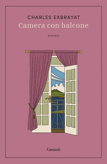 Camera con balcone - Charles Exbrayat - Libro Garzanti 2024, I repêchage | Libraccio.it