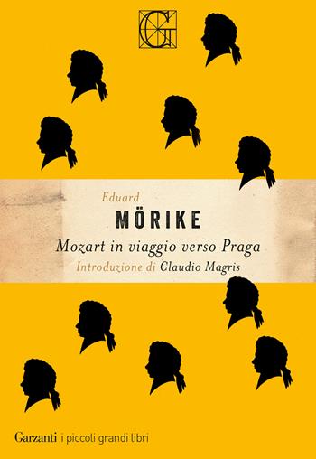 Mozart in viaggio verso Praga - Eduard Mörike - Libro Garzanti 2023, I piccoli grandi libri | Libraccio.it