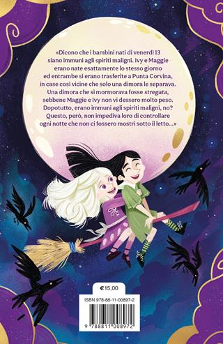 Due amiche e una casa stregata - Carrie Hope Fletcher - Libro Garzanti 2025, Libri ribelli | Libraccio.it