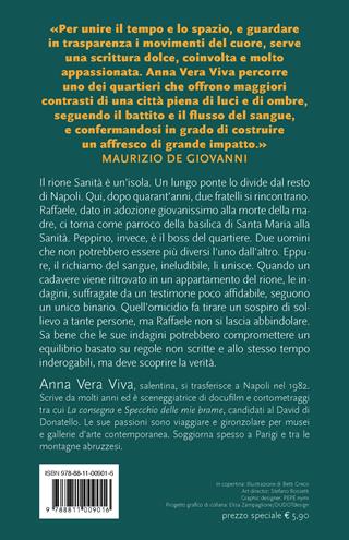 Questioni di sangue. Un'indagine nel cuore segreto di Napoli - Anna Vera Viva - Libro Garzanti 2023, Super G | Libraccio.it