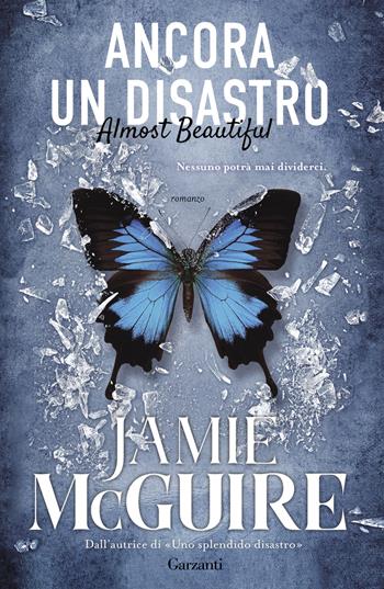 Ancora un disastro. Almost beautiful - Jamie McGuire - Libro Garzanti 2023, Narratori moderni | Libraccio.it