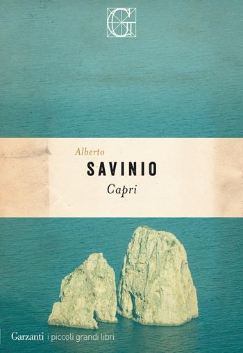 Capri - Alberto Savinio - Libro Garzanti 2023, I piccoli grandi libri | Libraccio.it