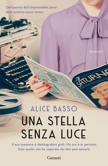 Una stella senza luce - Alice Basso - Libro Garzanti 2023, Elefanti big | Libraccio.it