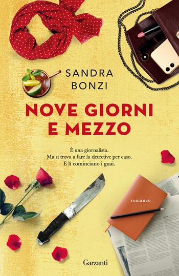 Nove giorni e mezzo - Sandra Bonzi - Libro Garzanti 2023, Elefanti big | Libraccio.it