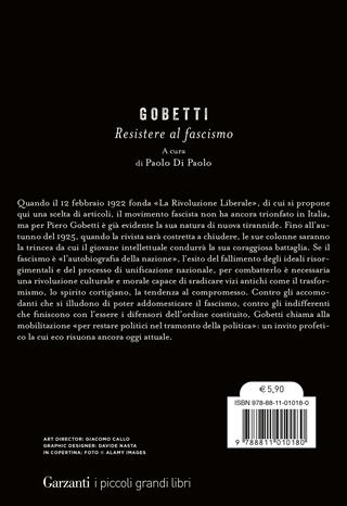 Resistere al fascismo - Piero Gobetti - Libro Garzanti 2023, I piccoli grandi libri | Libraccio.it
