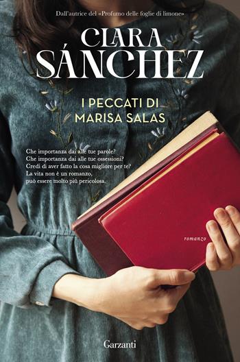 I peccati di Marisa Salas - Clara Sánchez - Libro Garzanti 2023, Elefanti big | Libraccio.it