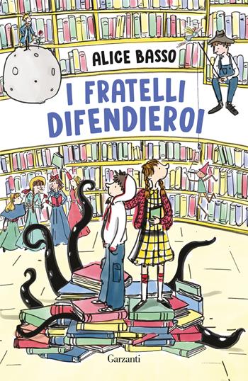 I fratelli difendieroi - Alice Basso - Libro Garzanti 2024, Libri ribelli | Libraccio.it