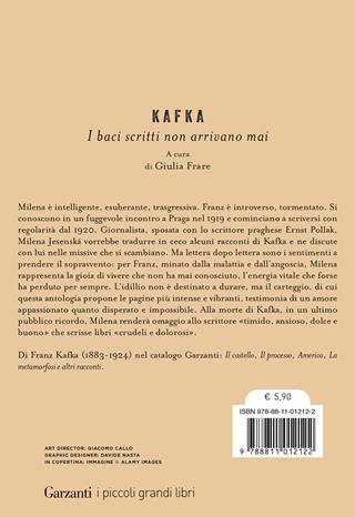 I baci scritti non arrivano mai. Lettere d'amore a Milena Jesenská - Franz Kafka - Libro Garzanti 2024, I piccoli grandi libri | Libraccio.it