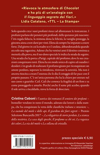 Il sentiero dei profumi - Cristina Caboni - Libro Garzanti 2024, Super G | Libraccio.it