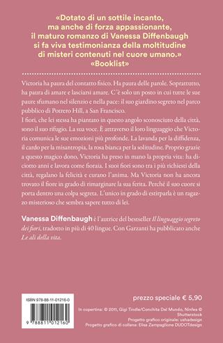 Il linguaggio segreto dei fiori - Vanessa Diffenbaugh - Libro Garzanti 2024, Super G | Libraccio.it