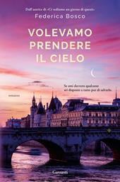  Volevamo prendere il cielo