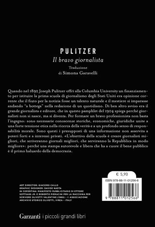 Il bravo giornalista - Joseph Pulitzer - Libro Garzanti 2024, I piccoli grandi libri | Libraccio.it