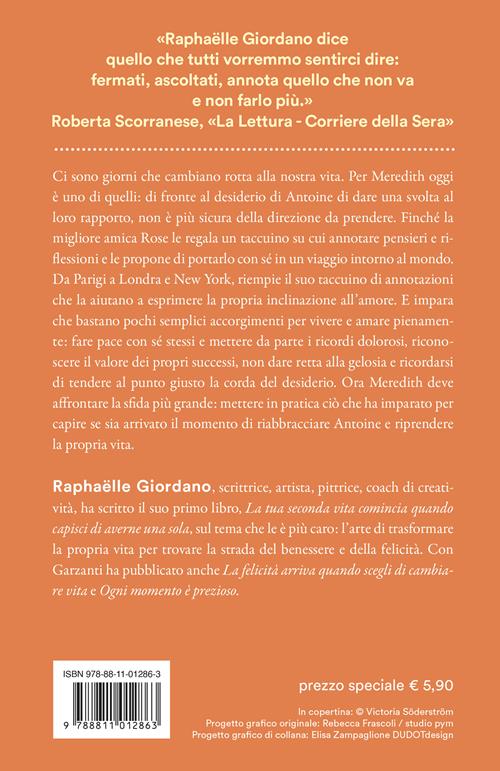 Oggi è il giorno giusto per dare una svolta alla tua vita - Raphaëlle  Giordano - Libro Garzanti