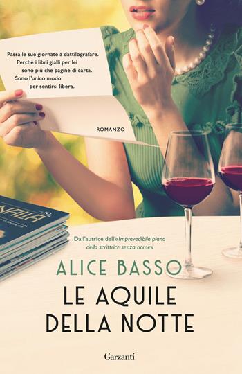 Le aquile della notte - Alice Basso - Libro Garzanti 2024, Elefanti big | Libraccio.it