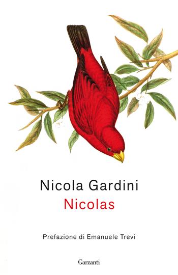 Nicolas - Nicola Gardini - Libro Garzanti 2024, Elefanti bestseller | Libraccio.it