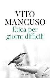 Etica per giorni difficili
