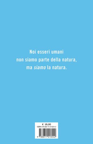 La natura che è in noi - Peter Wohlleben - Libro Garzanti 2024, Saggi | Libraccio.it