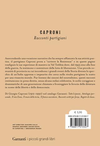 Racconti partigiani - Giorgio Caproni - Libro Garzanti 2025, I piccoli grandi libri | Libraccio.it