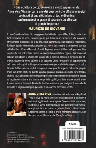 Questioni di sangue. Un'indagine nel cuore segreto di Napoli - Anna Vera Viva - Libro Garzanti 2024, Elefanti bestseller | Libraccio.it