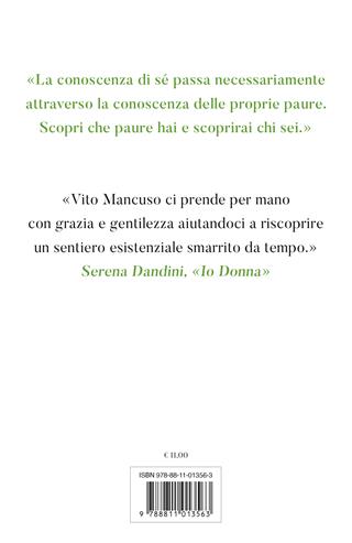 Il coraggio e la paura - Vito Mancuso - Libro Garzanti 2025, Elefanti bestseller | Libraccio.it