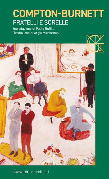 Fratelli e sorelle - Ivy Compton-Burnett - Libro Garzanti 2024, I grandi libri | Libraccio.it