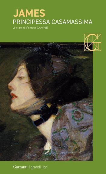 Principessa Casamassima - Henry James - Libro Garzanti 2024, I grandi libri | Libraccio.it