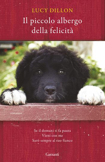 Il piccolo albergo della felicità - Lucy Dillon - Libro Garzanti 2024, Elefanti bestseller | Libraccio.it