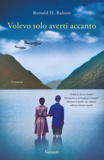 Volevo solo averti accanto - Ronald H. Balson - Libro Garzanti 2024, Elefanti big | Libraccio.it
