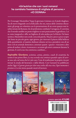 La felicità arriva quando scegli di cambiare vita - Raphaëlle Giordano - Libro Garzanti 2024, Super G | Libraccio.it