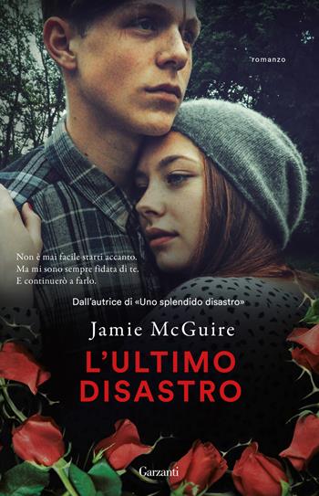 L'ultimo disastro - Jamie McGuire - Libro Garzanti 2024, Super G | Libraccio.it