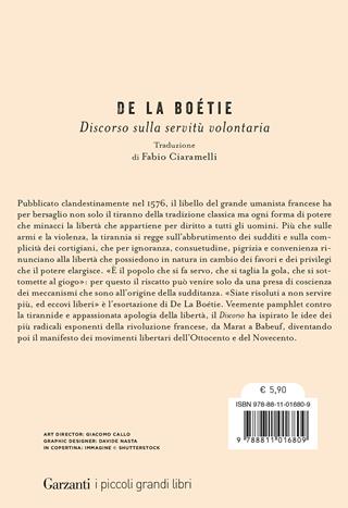Discorso sulla servitù volontaria - Etienne de La Boëtie - Libro Garzanti 2025, I piccoli grandi libri | Libraccio.it
