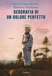 Geografia di un dolore perfetto