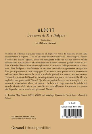 La teiera di mrs. Podgers e altre storie di Natale - Louisa May Alcott - Libro Garzanti 2025, I piccoli grandi libri | Libraccio.it