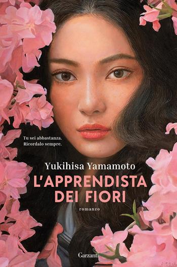 L'apprendista dei fiori - Yukihisa Yamamoto - Libro Garzanti 2026, Narratori moderni | Libraccio.it