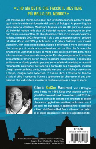 Tassista di notte. Avventure di una vita contromano - Roberto Red-Sox Mantovani - Libro Garzanti 2025, Elefanti bestseller | Libraccio.it
