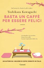 Basta un caffè per essere felici