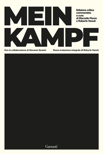 Mein Kampf. Ediz. critica - Adolf Hitler - Libro Garzanti 2026, Saggi | Libraccio.it