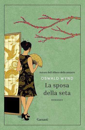La sposa della seta - Oswald Wynd - Libro Garzanti 2026, Elefanti bestseller | Libraccio.it