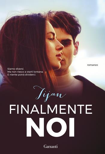 Finalmente vicini - Tijan - Libro Garzanti 2026, Elefanti Gold | Libraccio.it