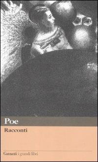 I racconti - Edgar Allan Poe - Libro Garzanti 2002, I grandi libri | Libraccio.it