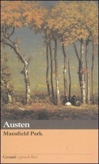 Mansfield Park - Jane Austen - Libro Garzanti 2008, I grandi libri | Libraccio.it