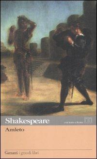 Amleto. Testo inglese a fronte - William Shakespeare - Libro Garzanti 2004, I grandi libri | Libraccio.it