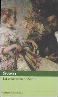 La coscienza di Zeno - Italo Svevo - Libro Garzanti 2004, I grandi libri | Libraccio.it