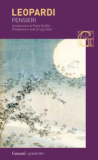 Pensieri - Giacomo Leopardi - Libro Garzanti 2005, I grandi libri | Libraccio.it